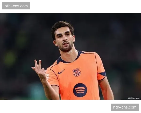 费兰-托雷斯梅开二度打破进球荒，巴萨锋线火力全开